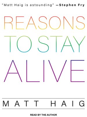 cover image of Reasons to Stay Alive
